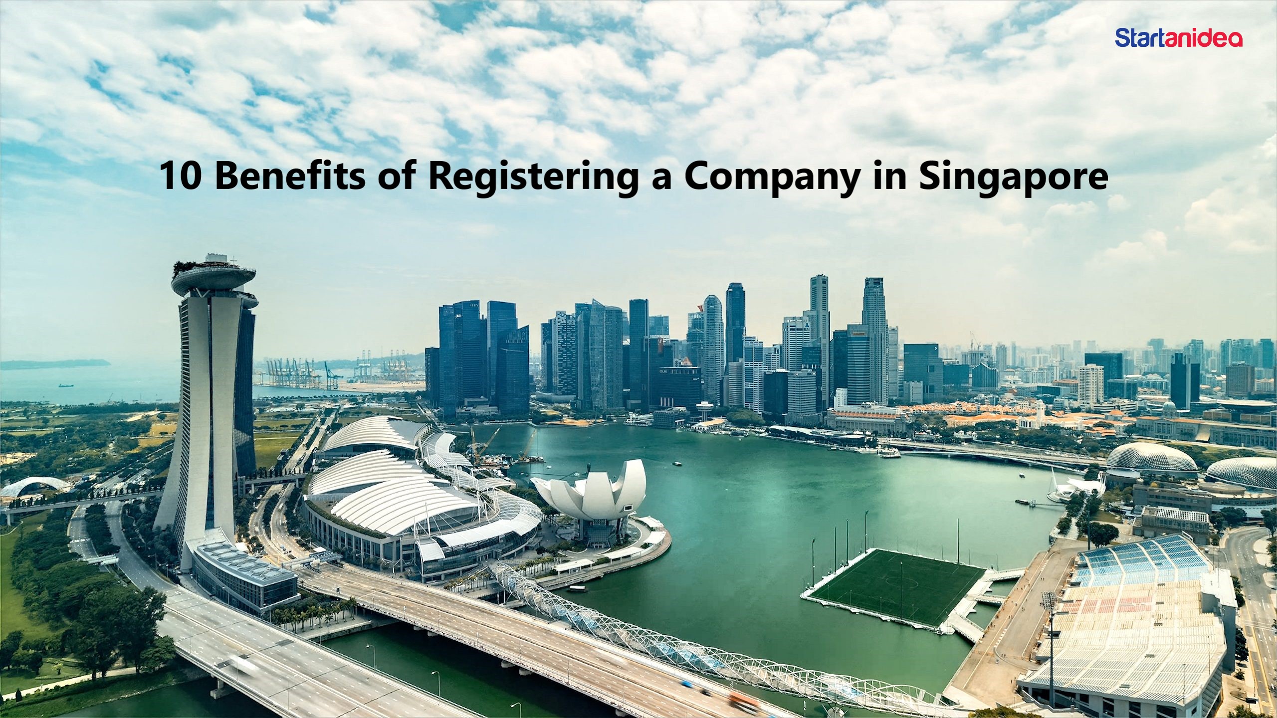 Benefits of Registering a Company in Singapore